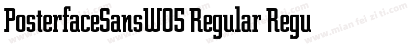 PosterfaceSansW05 Regular Regular字体转换